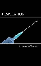 Desperation: A colony will do