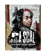 Blaise Pascal, le coeur et la
