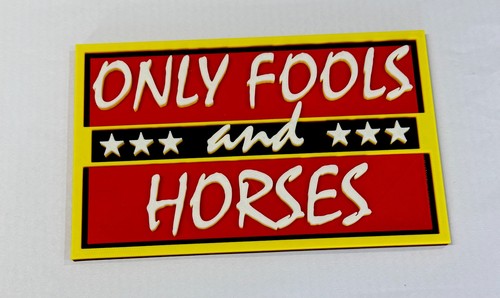 Decorative only fools and - only,