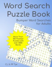 Word Search Puzzle Book: Bumper Word Searches for Adults -... - Tye, Patrick