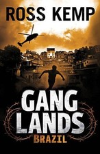 Ganglands: Brazil By Ross Kemp