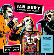 Ian Dury : Too Nutty to Be