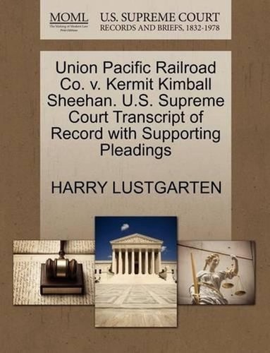 Union pacific railroad v - railroad,