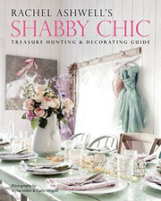 Rachel Ashwell's Shabby Chic