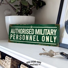 Authorised military personnel