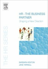 HR - The Business Partner (The HR Series) By Barbara Kenton, Jane Yarnall