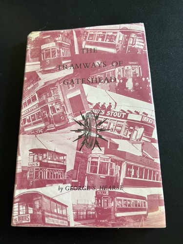 The tramways gateshead - tramways, of