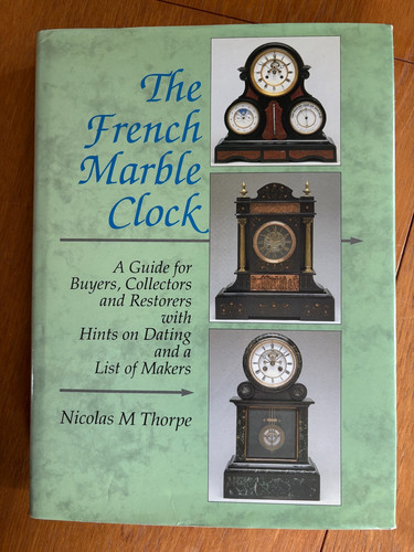 The french marble clock guide - the,