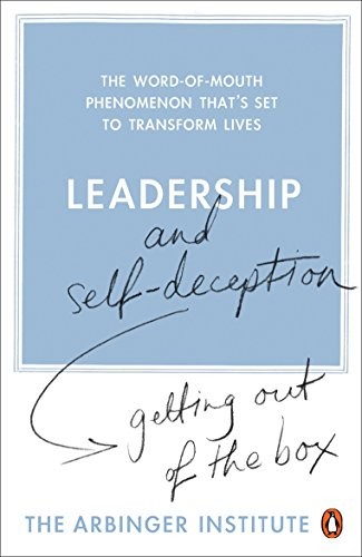 Leadership and self deception - leadership,