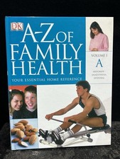 A-Z of Family Health: Your Essential Home Reference, Vol. 1A Ref GC7