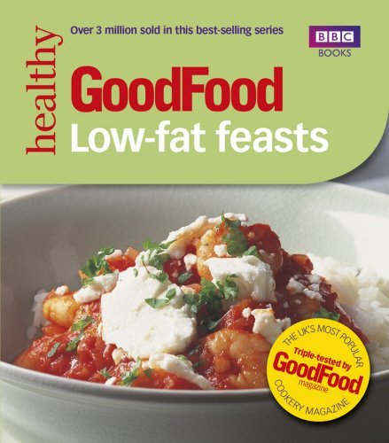 Good food low fat feasts - food:,