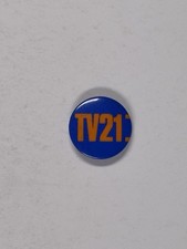 TV21 Badge Original Pin Band Promotion Circa 1980s