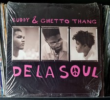 De La Soul – Buddy Ft. The Jungle Bros & Tribe / Ghetto Thang (Tommy Boy) 1989