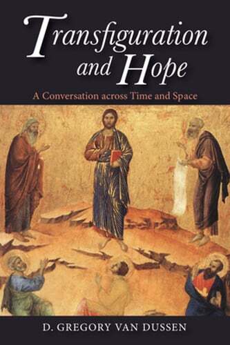 Transfiguration and hope a - transfiguration, hope: