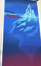 Titanic - Timothy Anderson "Iceberg right ahead" Mondo art sold out