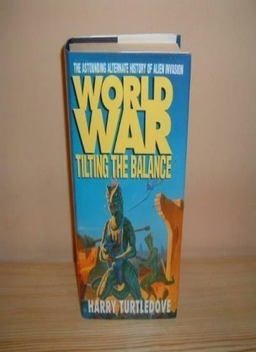 Worldwar tilting the - tilting,