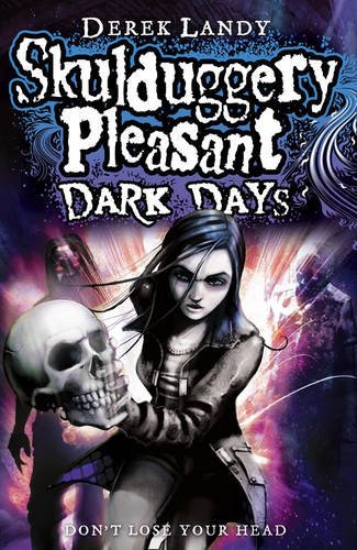 Dark days skulduggery - days, (skulduggery