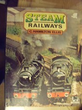 STEAM RAILWAYS by C HAMILTON ELLIS HARD BACK BOOK DATED 1975 AGED FREE POSTin UK