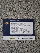 MATCH TICKET PREMIER LEAGUE WATFORD V MAN UTD 26th aug 2006