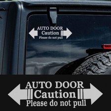 2x Vehicle Sticker Automatic Car Door Warning Caution Please Do Not Pull Decals