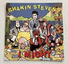 VIZ COMIC ART!  Shakin Stevens - I Might 7” Vinyl - FAT SLAGS ROGER MELLIE BIFFA