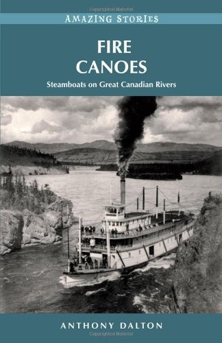 Fire canoes steamboats on - steamboats,