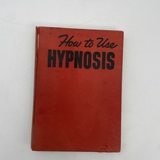 How To Use Hypnosis by Dr