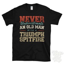 NEVER UNDERESTIMATE AN OLD MAN