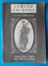 A Town for Four Winters, WW1 Military Camps on Cannock Chase, softback book 1983