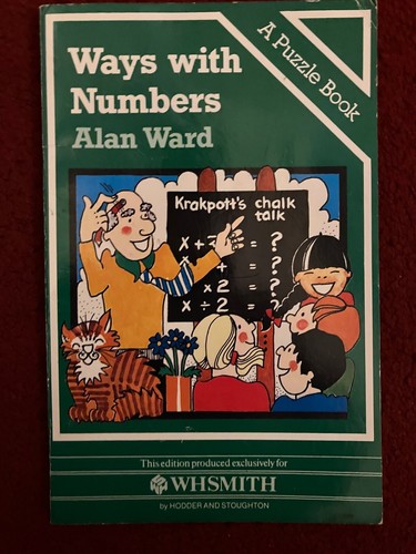 Ways with numbers - alan, ward