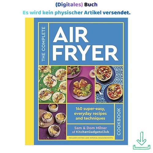 The complete air fryer - air,