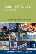 Road Traffic Law 2/e (Blackstone's Pr..., Cooper, Simon