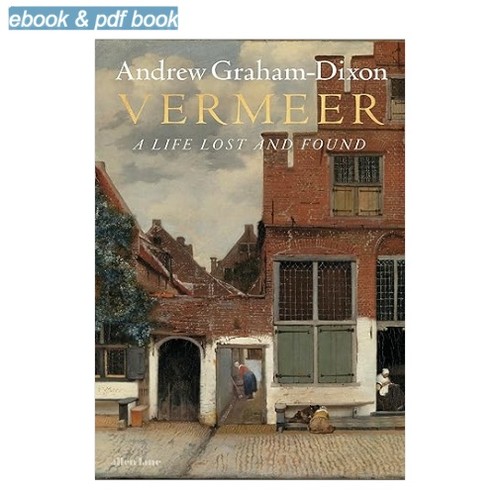 Vermeer life lost and - life,