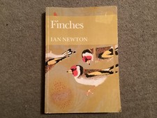 FINCHES by Ian Newton ( New Naturalist Library Limpback Reprint)