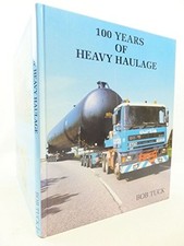 100 Years of Heavy Haulage -