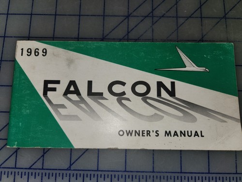 1969 ford falcon owners manual - falcon,