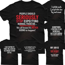 Funny Slogan Mens T Shirt