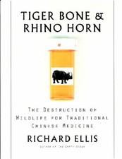 Tiger Bone and Rhino Horn: The