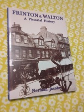 Frinton and Walton: A