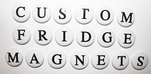 Custom fridge magnets - -, any