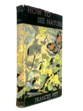 How To See Nature (Frances