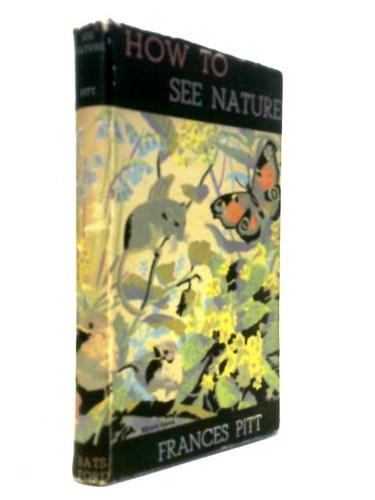How see nature frances - how, to
