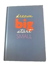 Dream Big Start Small Inspirational Notebook For Ideas 