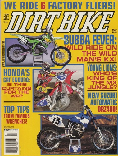 Dirt bike may 2002 - may, –