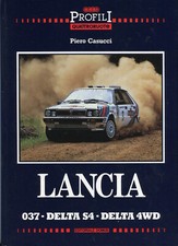 Lancia Delta HF 4WD, Delta S4, 037 Rally - great rallying book