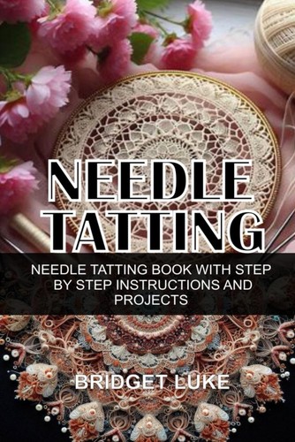Bridget luke needle tatting - luke,