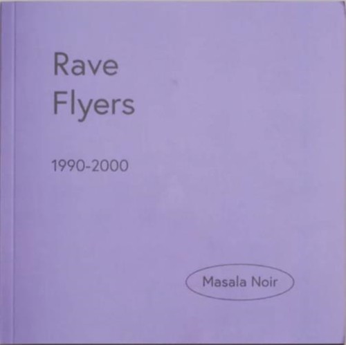Rave flyers paperback - flyers,