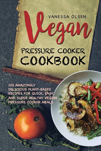 Vegan pressure cooker - vegan,