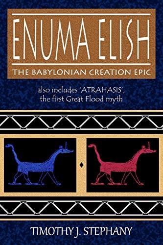 Enuma elish the babylonian - enuma,