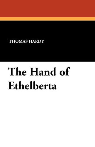 The hand ethelberta hardy - hand, ethelberta-hardy